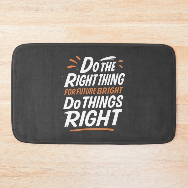 Item preview, Do the Right Thing, Do Things Right designed and sold by Garfieldoreo.