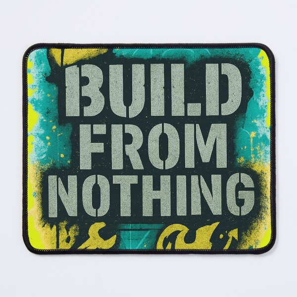 Item preview, Build From Nothing – Grunge Graffiti Stencil Motivation designed and sold by RedHow.