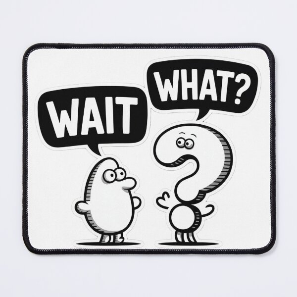 Item preview, Wait what designed and sold by WAISLYV.