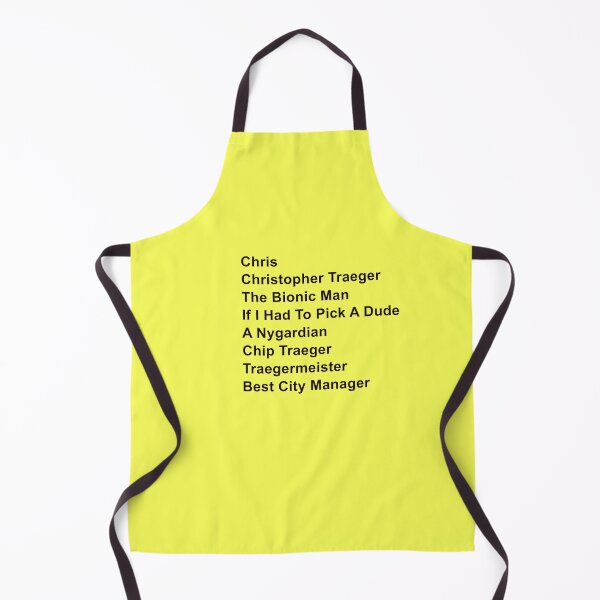 Item preview, Chris Traeger Aliases – Parks and Recreation Funny Quote Design designed and sold by from here 2 mars.