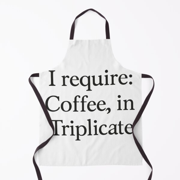 Item preview, I require: Coffee, in Triplicate designed and sold by ChaosEmporium.