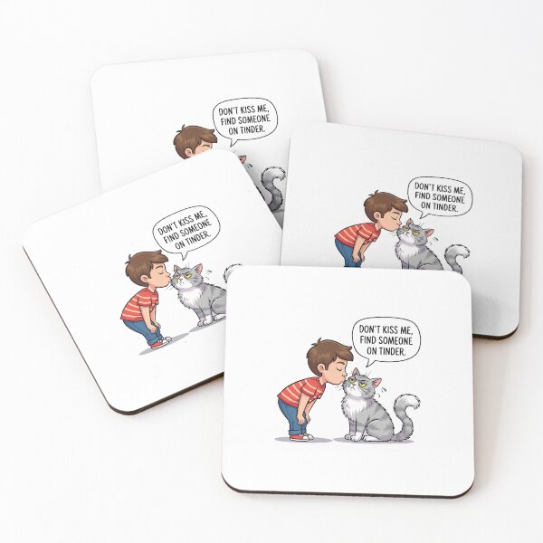 Item preview, cute cat don't kiss me, find someone on tinder designed and sold by Uglyandcute.