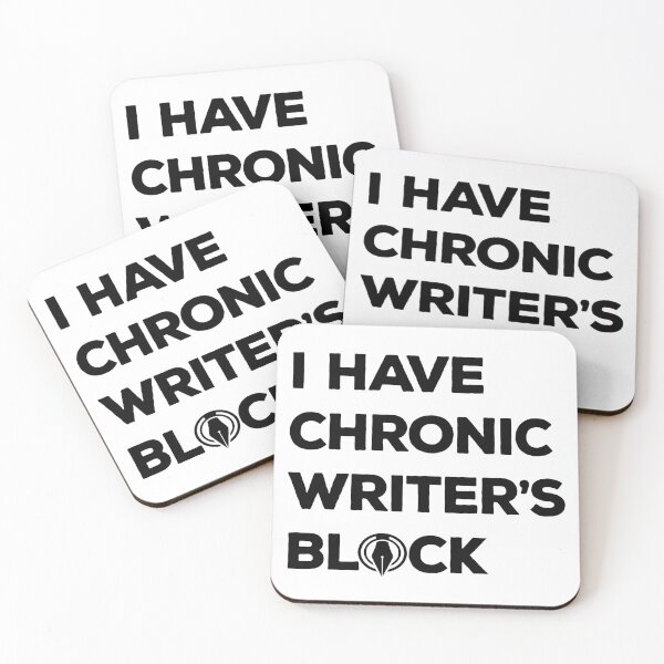 Item preview, I Have Chronic Writer's Block Logo designed and sold by My Hideaway Club.