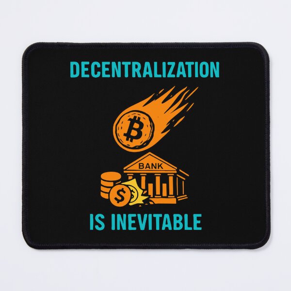 Item preview, "Decentralization Is Inevitable" – Bitcoin Meteor vs. Banks Design designed and sold by BitCrop.