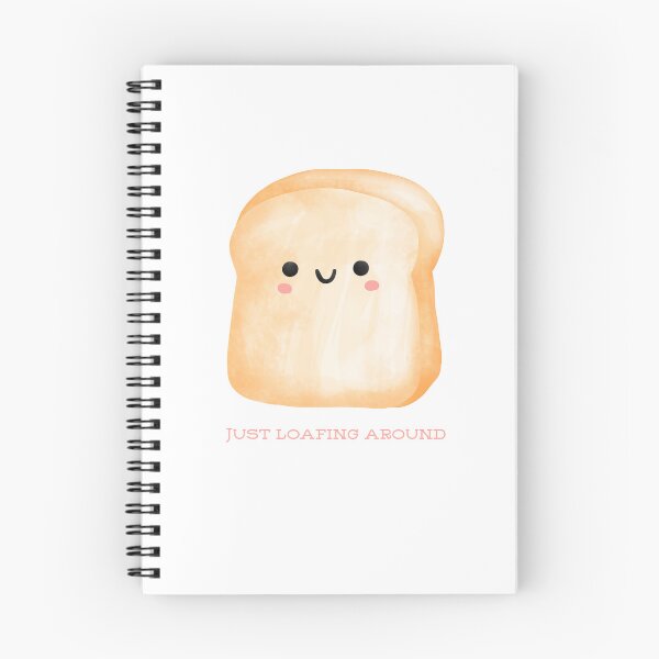 Item preview, Just Loafing Around – Cute Bread Pun Design designed and sold by Geafixy.