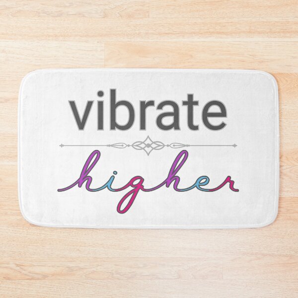 Item preview, Vibrate Higher Manifestation Quote Design designed and sold by FeminineFlex.