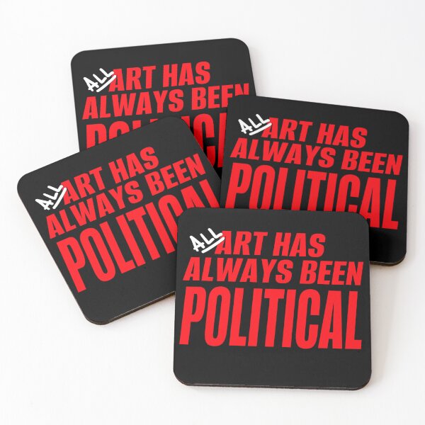 Item preview, All Art Has Always Been Political designed and sold by HDK Jr.