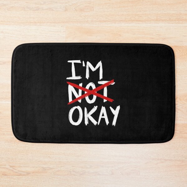 Item preview, I'm (not) okay designed and sold by brizzle321d.
