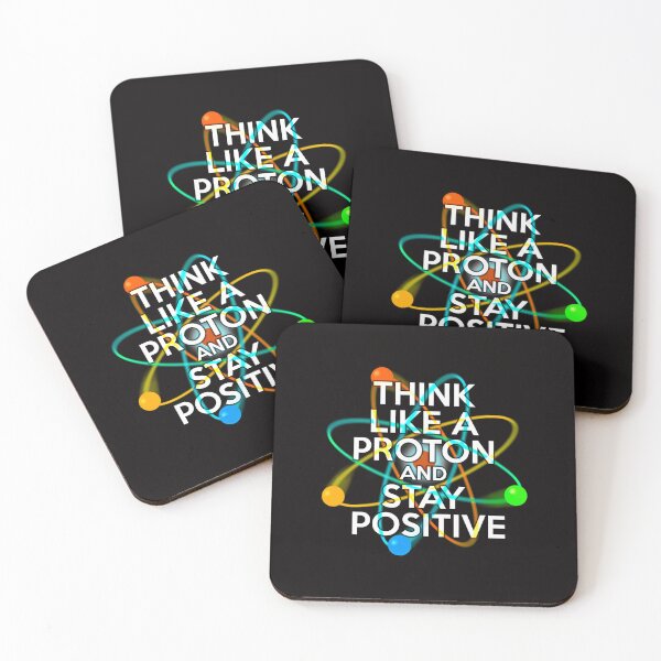 Item preview,  Think Like A Proton And Stay Positive Fun Science  designed and sold by asgraphix.