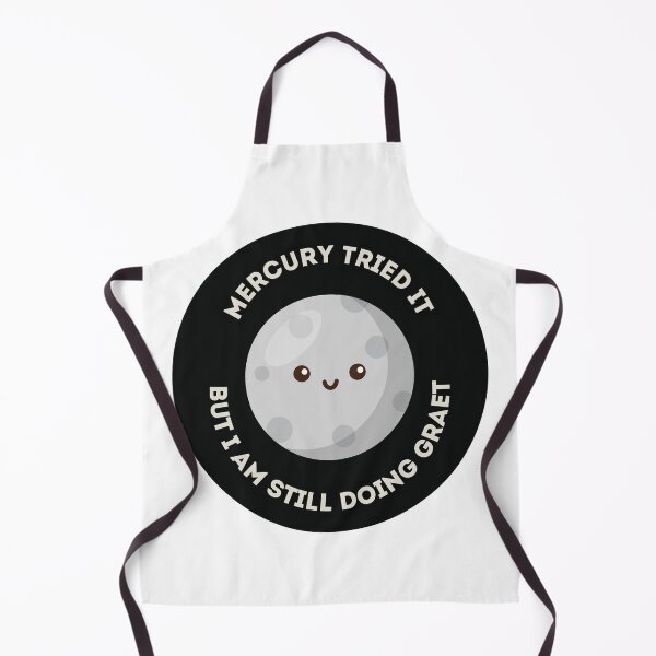 Item preview, Mercury Tried It, But I’m Still Doing GRAET designed and sold by CosmicCutouts.