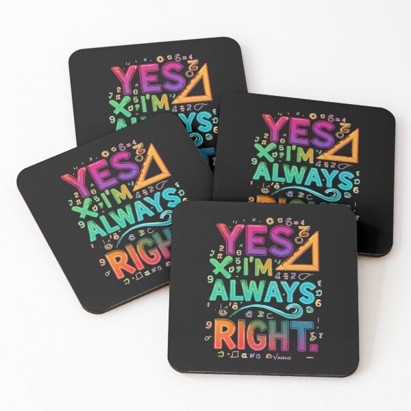 Item preview, Yes I’m Always Right – Funny Math Pun T-Shirt designed and sold by Uglyandcute.