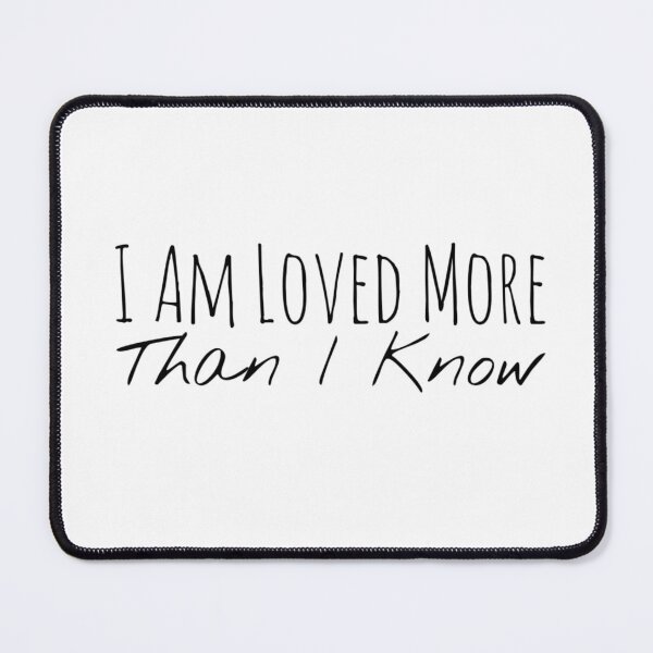 Item preview, I Am Loved More Than I Know – Heartfelt Daily Affirmation designed and sold by Camila Ardila.