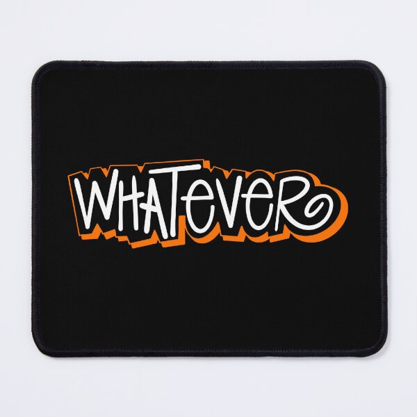 Item preview, WHATEVER! Not Bothered Graphic designed and sold by GeeThang.