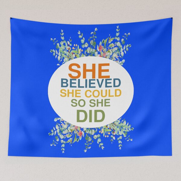 Item preview, She Believed She Could So She Did – Empowering Feminist Quote Design for Confident Women designed and sold by ArtsyExplorer.