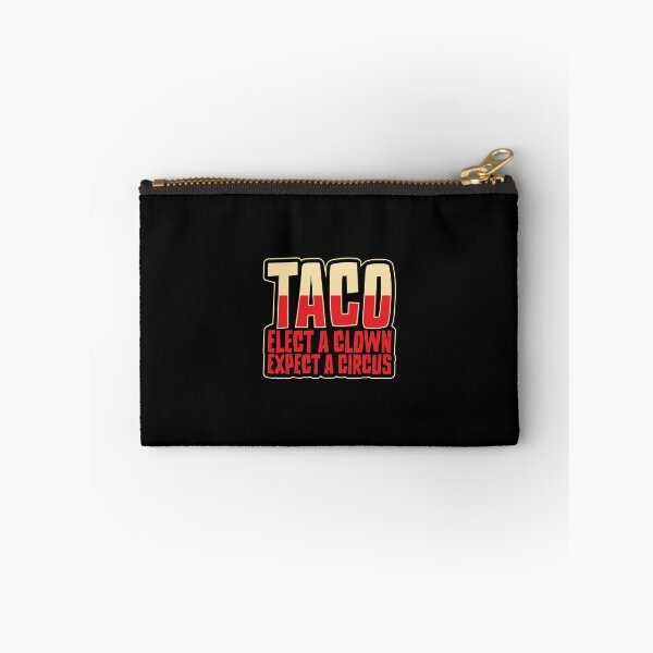 Item preview, TACO Elect a Clown Expect a Circus Funny Political designed and sold by Guerrilla-Dx.