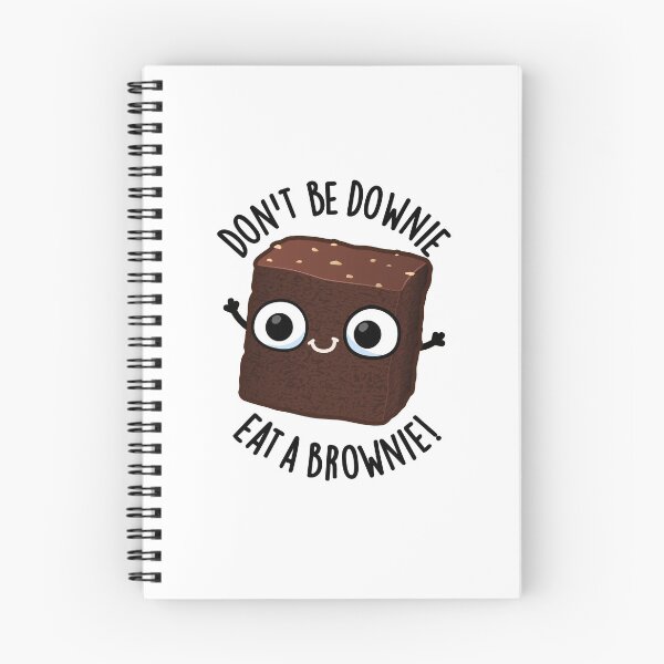 Item preview, Don't Be Downie Eat A Brownie Positive Food Pun  designed and sold by punnybone.