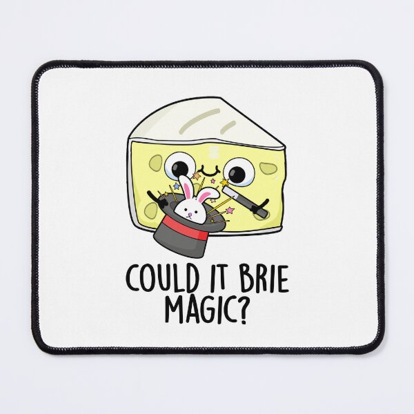 Item preview, Could It Brie Magic Funny Cheese Pun  designed and sold by punnybone.