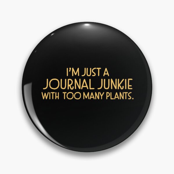 Item preview, Im just a journal junkie with too many plants designed and sold by jazzydevil.