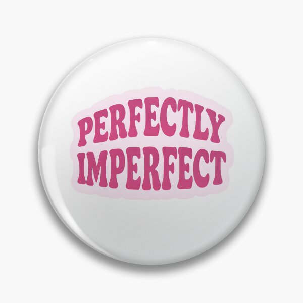 Item preview, Imperfectly Perfect  designed and sold by CharmStudio.