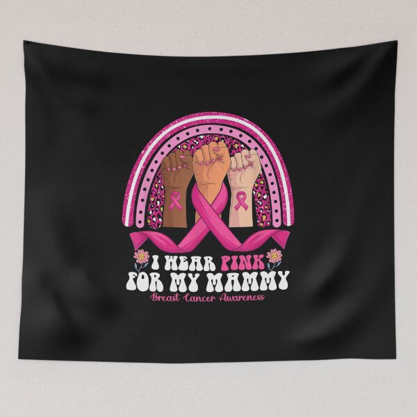 Item preview, Breast Cancer Awareness Hand I Wear Pink For My Mammy designed and sold by MOHITSALVI.