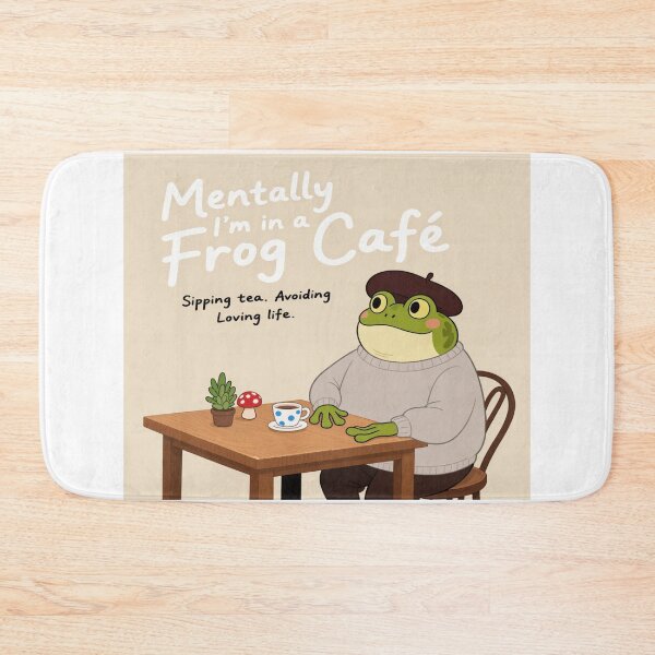 Item preview, Mentally I'm in a Cafe Frog Sipping Tea  designed and sold by designer14years.