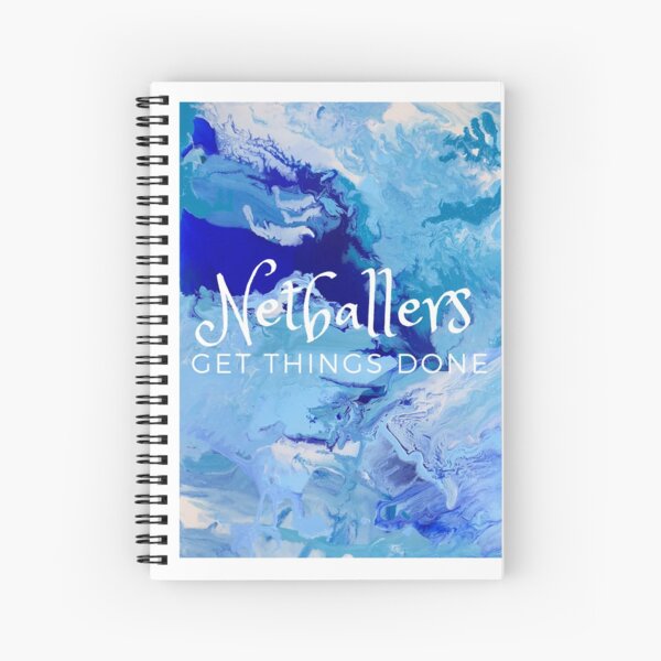 Netballers Get Things Done Spiral Notebook