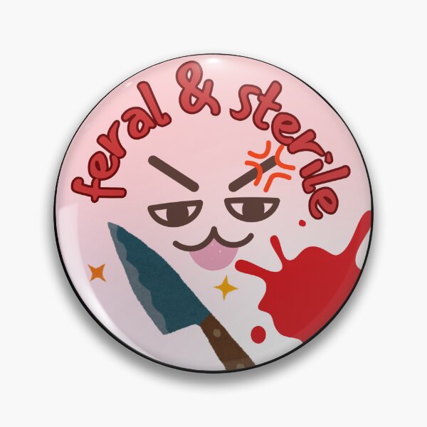 Item preview, Feral and Sterile designed and sold by bunnyetc.