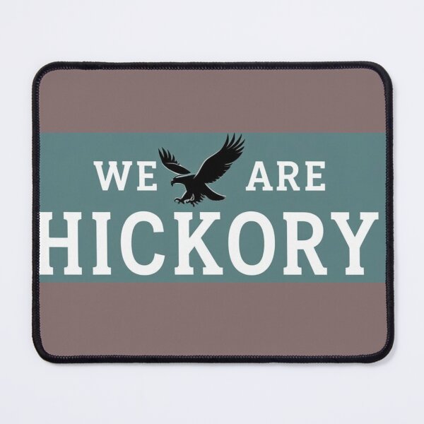 Item preview, We Are Hickory designed and sold by CelticMutt.