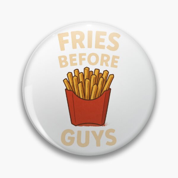 Item preview, Fries before Guys designed and sold by TrueNorthFit.
