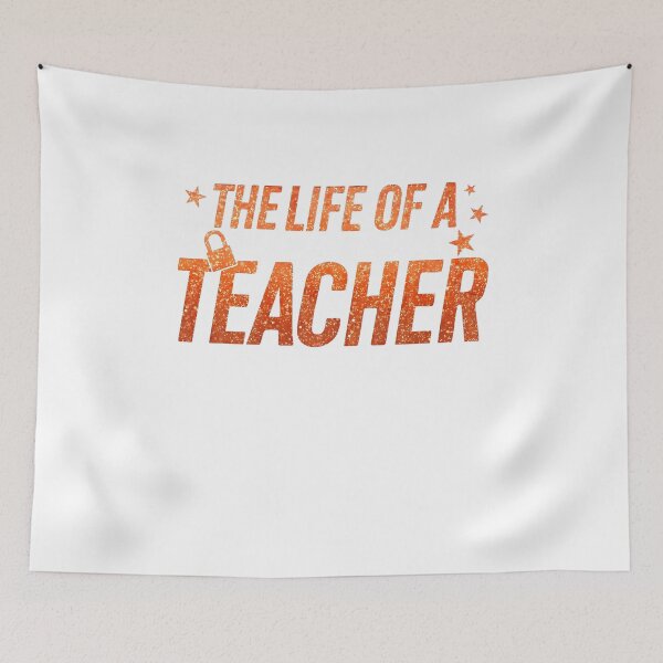 Item preview, Life of A Teacher designed and sold by Szilagyiflorian.