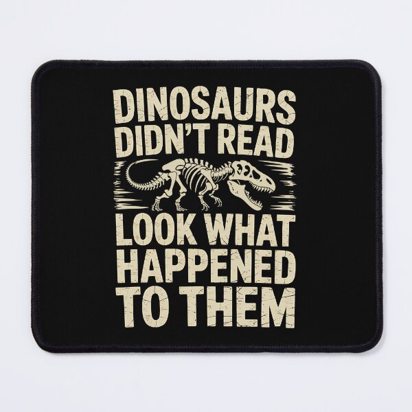 Item preview, Dinosaurs Didn't Read Funny Reading Literacy Teacher Reading designed and sold by BakeryDozen.