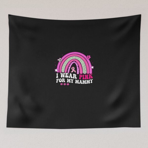 Item preview, Breast Cancer Awareness I Wear Pink For My Mammy designed and sold by grumpzara.