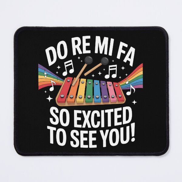 Item preview, Do Re Mi Fa So Excited To See You Music Teacher Xylophone designed and sold by BakeryDozen.