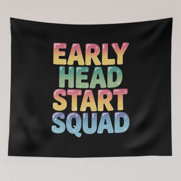 Item preview, Early Head Start Squad, Early Childhood Educator Crew designed and sold by BakeryDozen.
