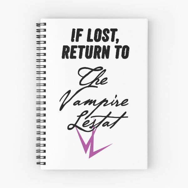 Item preview, If Lost, Return to The Vampire Lestat designed and sold by LioncourtLLC.