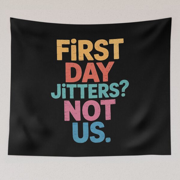 Item preview, First day Jitters - not us Funny back to school teacher designed and sold by BakeryDozen.