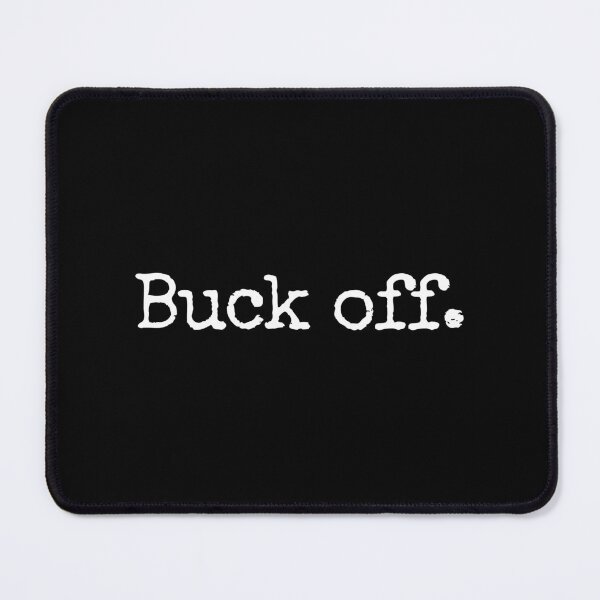 Item preview, Buck off - Funny Deer Hunter Season Gift designed and sold by xhearalisa.