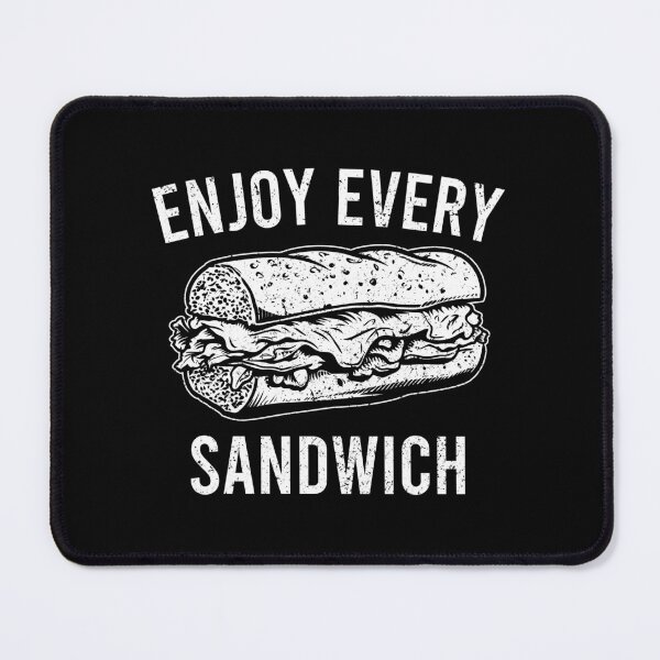 Item preview, Enjoy Every Sandwich designed and sold by xhearalisa.