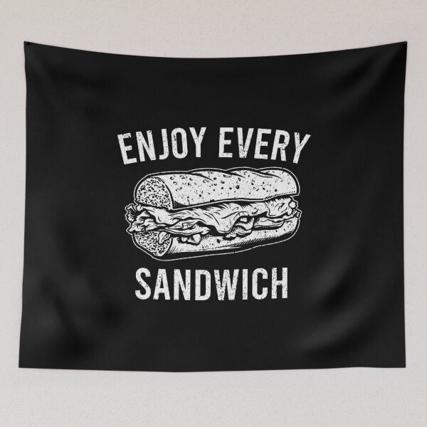Item preview, Enjoy Every Sandwich designed and sold by xhearalisa.