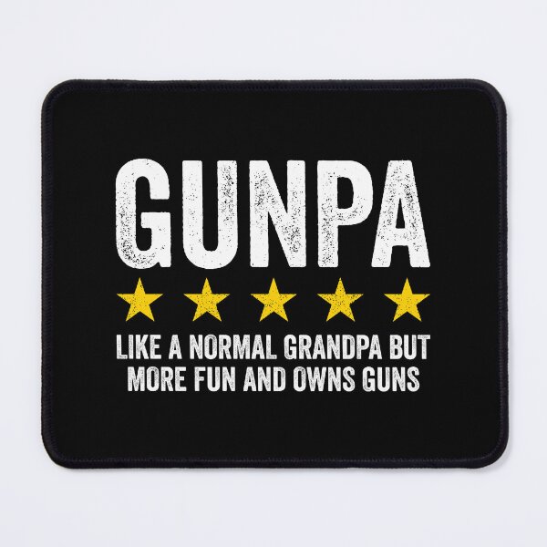 Item preview, Gunpa, Like A Normal Granpa But More Fun and Owns Guns - Funny Gun Owner Grandpa GIft designed and sold by xhearalisa.