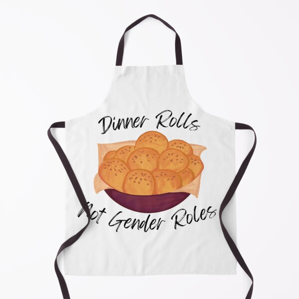 Item preview, Dinner Rolls Not Gender Roles Design designed and sold by CarefulCreation.
