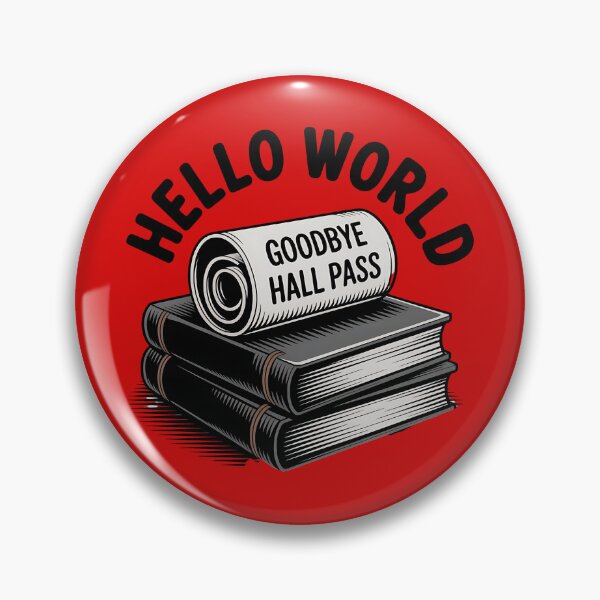 Item preview, Hello World Graduation Adventure Begins, Goodbye Hall Pass designed and sold by Bliss Find And Design.