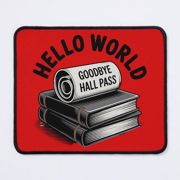Item preview, Hello World Graduation Adventure Begins, Goodbye Hall Pass designed and sold by Bliss Find And Design.