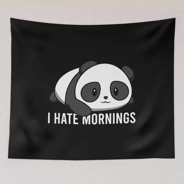 Item preview, I Hate Mornings - Funny Tired Lazy Panda designed and sold by zeviwanty.