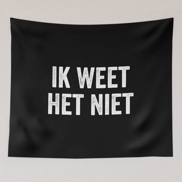 Item preview, Ik Weet Het Niet - I Don't Know Funny Dutch Teacher Gift designed and sold by zeviwanty.