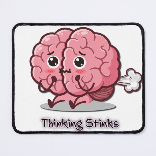 Item preview, Thinking Stinks designed and sold by JP's Print Lab.