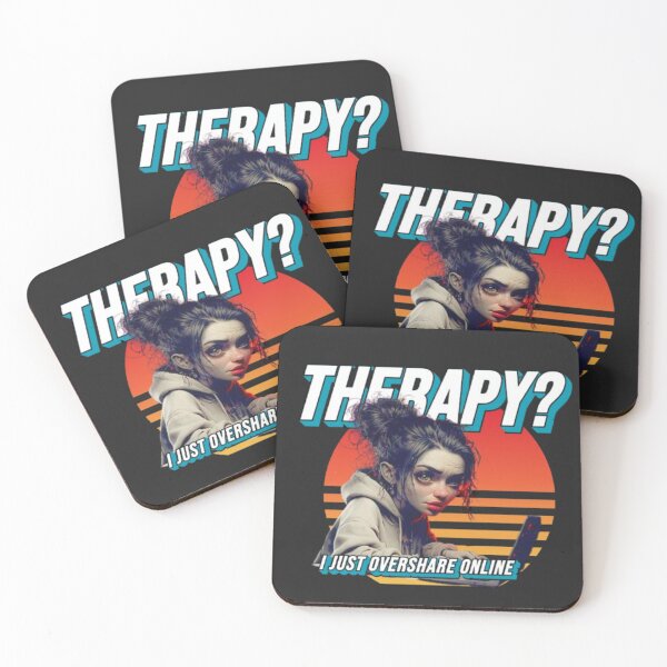 Item preview, Therapy? I Just Overshare Online – Funny Mental Health Meme  designed and sold by Antik by Schulz.