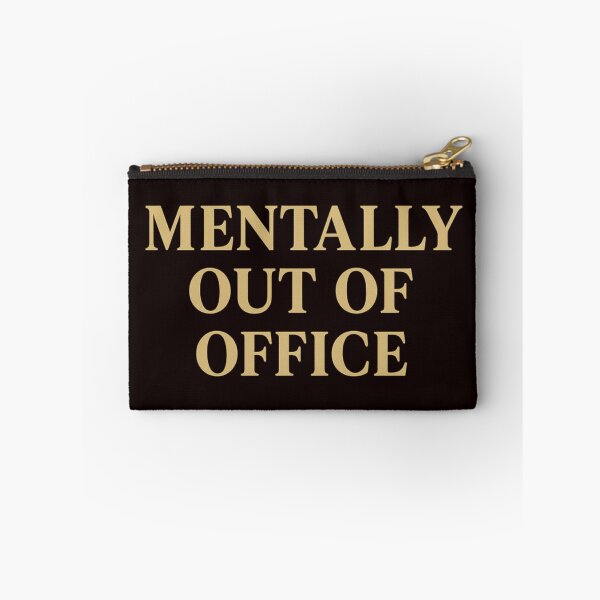 Item preview, Mentally Out of Office – Ironic Minimalist Quote Design designed and sold by Tadeusz1.