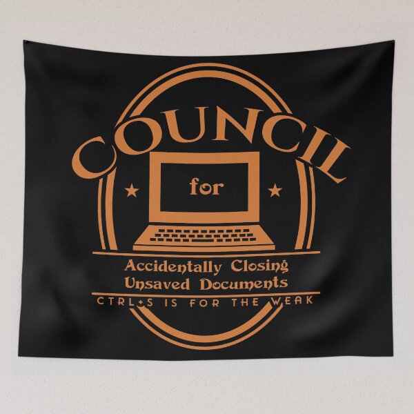 Item preview, Council for Accidentally Closing Unsaved Documents designed and sold by Milena R..