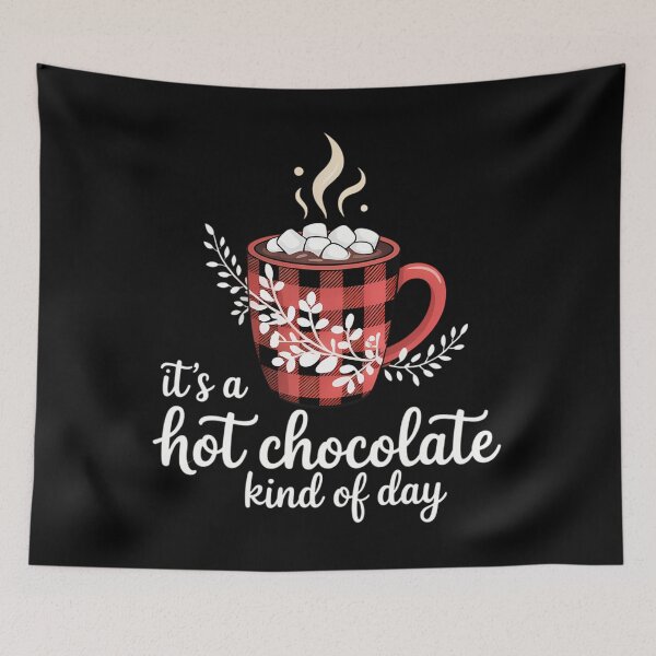 Item preview, It's a Hot Chocolate Kind of Day - Hot Cocoa designed and sold by brynatshop.